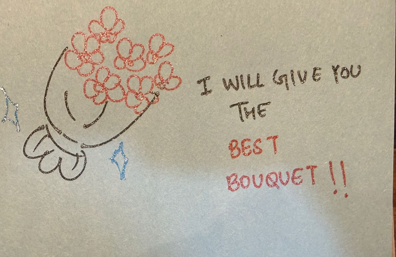i will give you the best bouquet